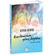 Eve Dnerken Yalnz Deildim Ayfer Greli Mavinin Not Defteri Yaynlar