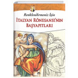 talyan Rnesansnn Bayaptlar Maya Kitap