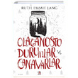 Olaanst Durumlar ve Canavarlar Ruth Emmie Lang Panama Yaynclk