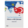 Trk D Politikasnda Kbrs ve AB kmaz Hasan Mor izgi Kitabevi Yaynlar
