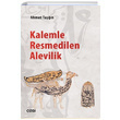 Kalemle Resmedilen Alevilik Ahmet Tan izgi Kitabevi Yaynlar