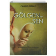Glgen ve Sen Cahide Gnay Markiz Yaynlar