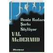 Deniz Kzlar ark Sylyor Val McDermid Maceraperest Kitaplar