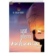 Uzat Ellerini Ruhuma M. Ercan Yksel Ey Yaynlar