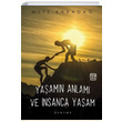 Yaamn Anlam ve nsanca Yaam Mete Karada Kutlu Yaynevi