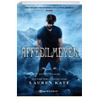 Affedilmeyen Lauren Kate Epsilon Yayınevi