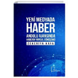 Yeni Medyada Haber Anadolu Ajansnda Haberin Yapsal Dnm Zekeriya Kaya Gece Akademi