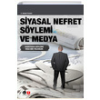 Siyasal Nefret Sylemi ve Medya S. Hakan Ylmaz Litera Trk