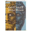 Miriye Heram Bave Naze Lis Basn Yayn