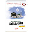 Kutlu Yolculukta Sadk Arkada Sadettin Turhan Yayn Dnyamz Yaynlar