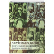 eyh Sait Hareketi Tanklarn Anlatm le Seyidxan Kurij Lis Basn Yayn