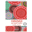 Mandala Bir Yaam Sanat Glben Ayka Postiga Yaynlar