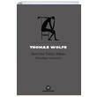 Tanrının Yalnız Adamı Thomas Wolfe Ganzer Kitap