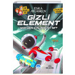 Sr Muhafzlar Gizli Element Esra Avgren Mart ocuk Kulb