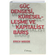 G Dengesi Kreselleme ve Kapitalist Bar Erich Weede Liman Kitaplar