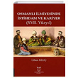 Osmanl lmiyesinde stihdam ve Kariyer 17. Yzyl Cihan Kl Akademisyen Kitabevi