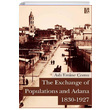 The Exchange of Populations and Adana (1830-1927) Asl Emine omu Libra Yaynlar