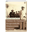 Trkiyede Tarmsal Kooperatifilik Dncesinin Geliimi zlem Y. Kocaba Libra Yaynlar