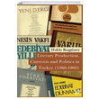 Literary Production Currents and Politics in Turkey Hakk Bagney Libra Yaynlar