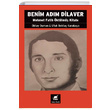 Benim Adm Dilaver Mehmet Fatih ktlm Kitab Ayrnt Yaynlar