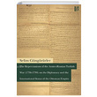 The Repercussions of the Austro Russian Turkish War (1736-1739) on the Diplomacy and the International Status of the Ottoman Empire Libra Yaynlar