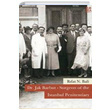 Dr. Jak Barbut Surgeon of the Istanbul Penitentiary Rfat N. Bali Libra Yaynlar