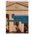 The Development of Ottoman Policies Towards Greek Associations (1861-1912) Yusuf Ziya Karabak Libra Yaynlar