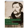 Konstantin Nikolayevi Leontyev (1831-1891) Bizanslk ve ark Meselesi Pnar re Libra Yaynlar