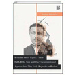 Kemalist Once Upon a Time Falih Rfk Atay and His Unconventional Approach to the Early Republican Period Sekin Bycek Libra Yaynlar