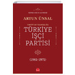 Umuttan Yalnzla Trkiye i Partisi 1961 1971 Artun nsal Krmz Kedi Yaynevi