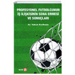 Profesyonel Futbolcunun  likisinin Sona Ermesi ve Sonular Beta Kitap