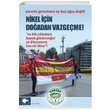 Nikel in Doadan Vazgeme Liber Yaynclk