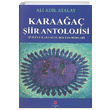 Karaaa iir Antolojisi Ali Adil Atalay Can Yaynlar Ali Adil Atalay