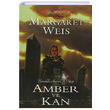 Amber ve Kan Margaret Weis Laika Yaynclk