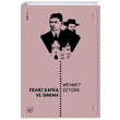 Franz Kafka ve Sinema Mehmet ztrk thaki Yaynlar