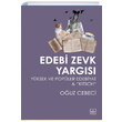 Edebi Zevk Yargs Yksek ve Popler Edebiyat ve Kitsch Ouz Cebeci thaki Yaynlar