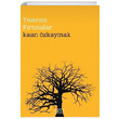 Tesirsiz Frtnalar Kaan zkaymak Kllk Yaynlar