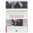 Din Budur Seyyid Kutub Pnar Yaynlar