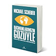 Dmanlarmzn Gzyle Usame Bin Ladin Radikal slam Ve Amerikann Gelecei Michael Scheuer Kresel Kitap