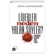 Liderler Neden Yalan Syler John J. Mearsheimer Kre Yaynlar