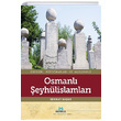 Osmanl eyhlislamlar Serhat Baar Kltr A..