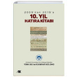2009 dan 2019 a 10.Yl Hatra Kitab Akademik Kitaplar