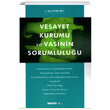 Vesayet Kurumu ve Vasinin Sorumluluu Sekin Yaynevi