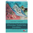 Altnayr Vadisinin ocuklar Latife Tekin Can ocuk Yaynlar