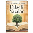 Felsefi Yazlar Uur Kksal Odaba Cinius Yaynlar