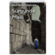 Srgnde Mavi Mustafa zdemir Cinius Yaynlar