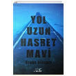 Yol Uzun Hasret Mavi zgr zdemir Kuytu Yaynlar