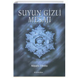 Suyun Gizli Mesaj Masaru Emoto Kurald Yaynevi