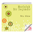 Mutluluk Bir Seimdir (CD) Nil Gn Kurald Yaynevi