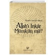 Allah  nkar Mmkn m? ar Yaynlar